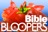 Bible Bloopers